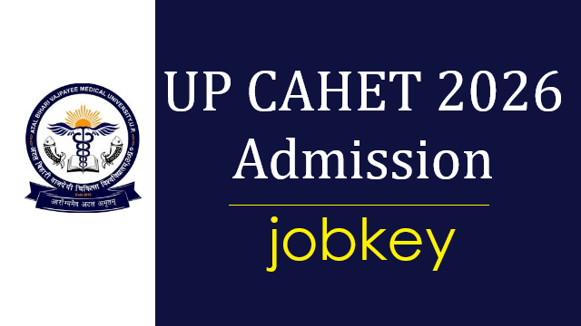 UP CAHET 2026 Online Form-jobkey